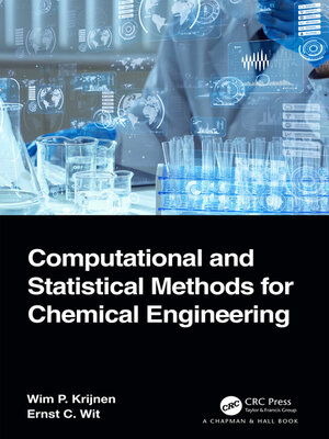 cover image of Computational and Statistical Methods for Chemical Engineering